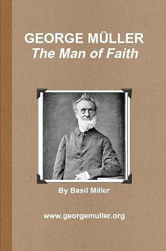 GEORGE M+LLER - The Man of Faith cover