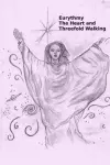 Eurythmy, The Heart, and Three-fold Walking cover