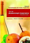 Vino de Maracuyá Parchita (Passifllora edulis) cover