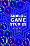 Analog Game Studies: Volume III cover