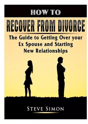 How to Recover from Divorce cover