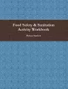 Food Safety & Sanitation Activity Workbook cover