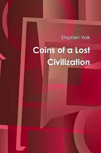 Coins of a Lost Civilization cover