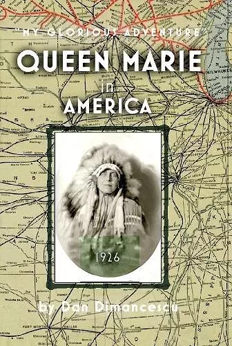 Queen Marie in America cover