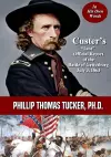 Custer's "Lost" Official Report of the Battle of Gettysburg July 3, 1863 cover