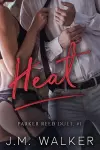 Heat (Parker Reed, #1) cover