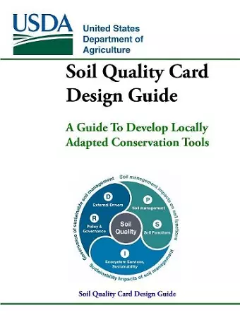 Soil Quality Card Design Guide - A Guide To Develop Locally Adapted Conservation Tools cover