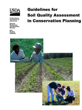 Guidelines for Soil Quality Assessment in Conservation Planning cover