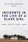 Incidents In The Life Of A Slave Girl cover