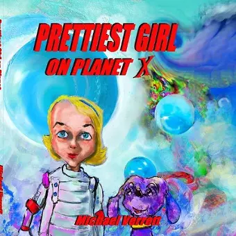 Prettiest Girl on Planet X cover