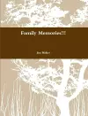 Family Memories!!! cover