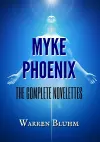 Myke Phoenix - The Complete Novelettes cover