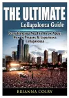 The Ultimate Lollapalooza Guide cover