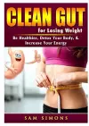 Clean Gut for Losing Weight cover