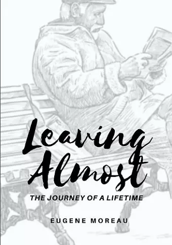 Leaving Almost - The Journey of a Lifetime cover