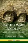 Evolutionary Socialism: A Criticism and Affirmation cover
