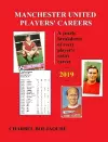 Manchester United Players' Careers 2019 cover