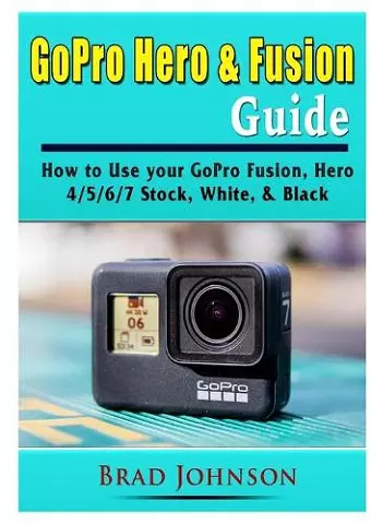 GoPro Hero & Fusion Guide cover