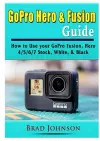 GoPro Hero & Fusion Guide cover