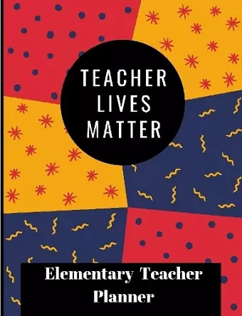 Teachers Lives Matter Planner cover