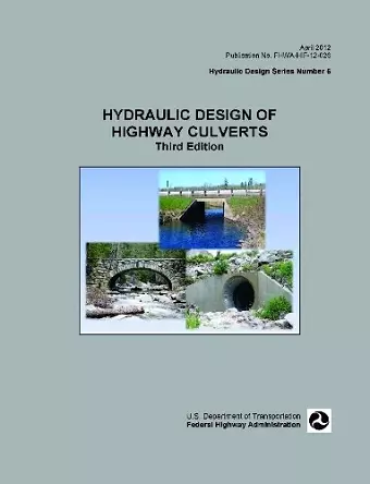 Hydraulic Design of Highway Culverts (3rd Edition) cover