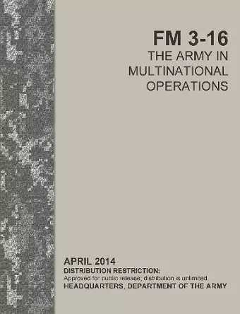 The Army in Multinational Operations (FM 3-16) cover