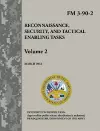 Reconnaissance, Security, and Tactical Enabling Tasks - Volume 2 (FM 3-90-2) cover