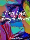 First Love, Fragile Heart cover