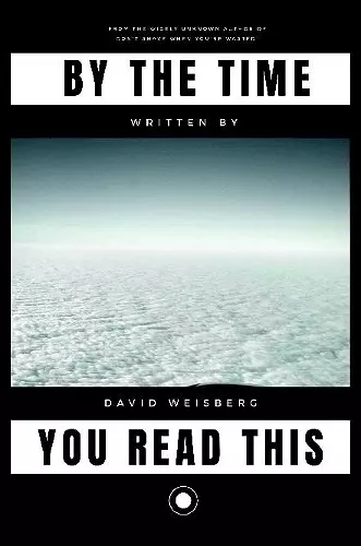 By The Time You Read This cover