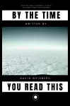 By The Time You Read This cover