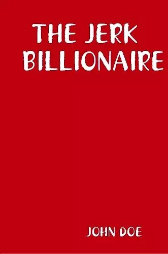 THE JERK BILLIONAIRE cover