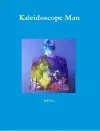 Kaleidoscope Man cover
