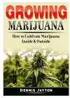 Growing Marijuana cover