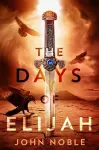 The Days of Elijah cover