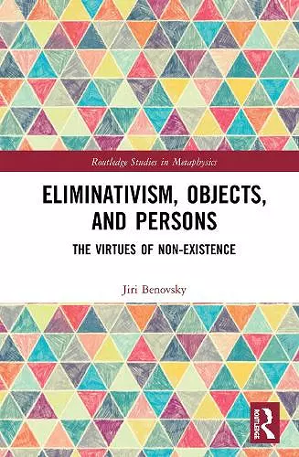 Eliminativism, Objects, and Persons cover