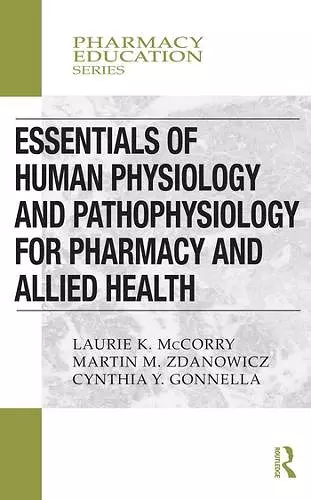 Essentials of Human Physiology and Pathophysiology for Pharmacy and Allied Health cover