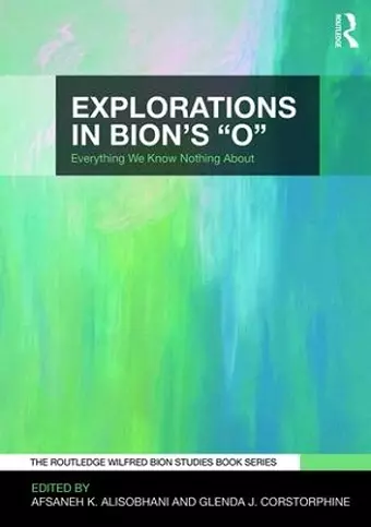 Explorations in Bion's 'O' cover