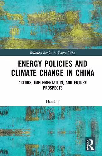 Energy Policies and Climate Change in China cover