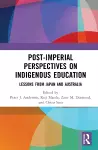 Post-Imperial Perspectives on Indigenous Education cover