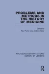 Problems and Methods in the History of Medicine cover
