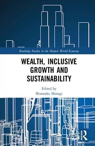 Wealth, Inclusive Growth and Sustainability cover