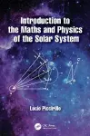 Introduction to the Maths and Physics of the Solar System cover