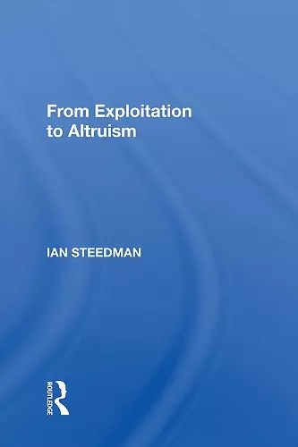 From Exploitation To Altruism cover