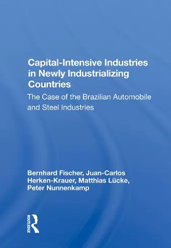 Capital-intensive Industries In Newly Industrializing Countries cover