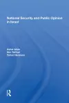 National Security and Public Opinion in Israel cover