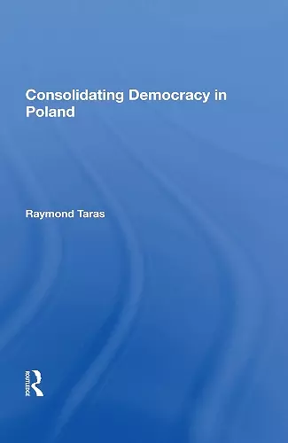 Consolidating Democracy In Poland cover