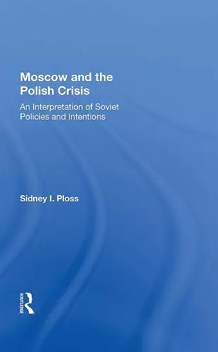 Moscow And The Polish Crisis cover