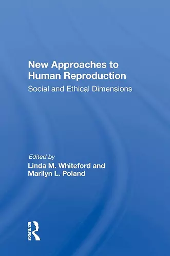 New Approaches To Human Reproduction cover