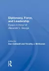 Diplomacy, Force, and Leadership cover