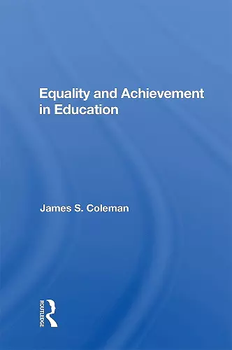 Equality and Achievement in Education cover